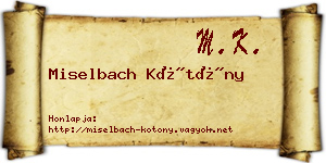 Miselbach Kötöny névjegykártya